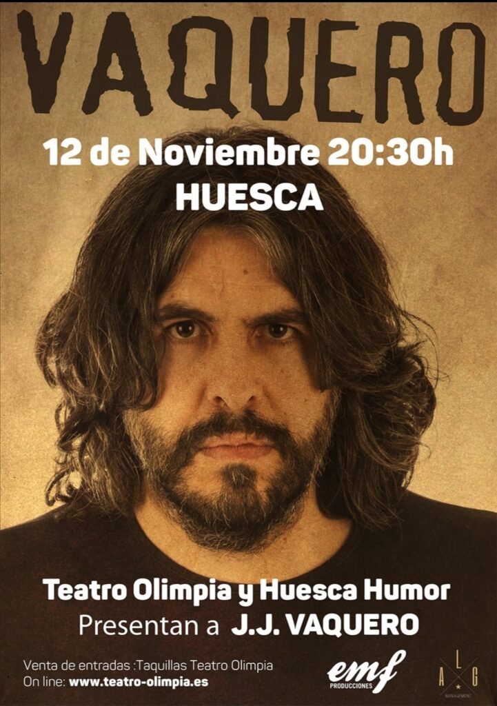 JJ VAquero - Teatro Olimpia HUesca - 12 Noviembre